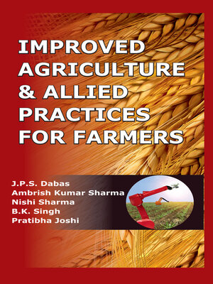 cover image of Improved Agriculture & Allied Practices for Farmers
